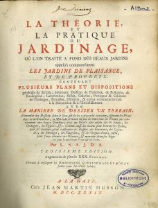 Dezallier d’Argenteuil, Antoine-Joseph, La Théorie et la pratique du jardinage... Par L. S. A. J. D. A. [Dézallier d'Argenville.], A la Haye : Chés Martin Husson, 1739 - Bibliothèque SNHF