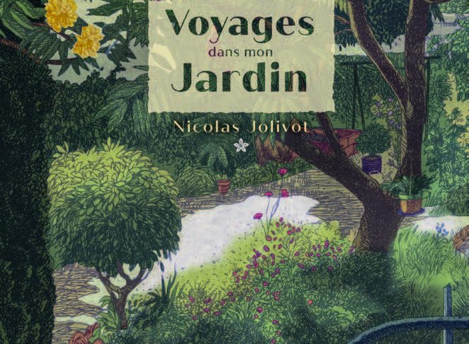 Livre Voyages dans mon jardin