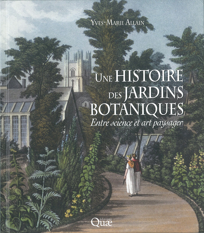 Une histoire des jardins botaniques